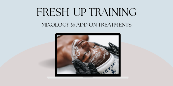 Fresh up Training: Mixology & Add-on Treatments